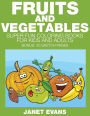 Fruits And Vegetables: Super Fun Coloring Books For Kids And Adults (Bonus: 20 Sketch Pages)