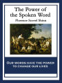 The Power of the Spoken Word