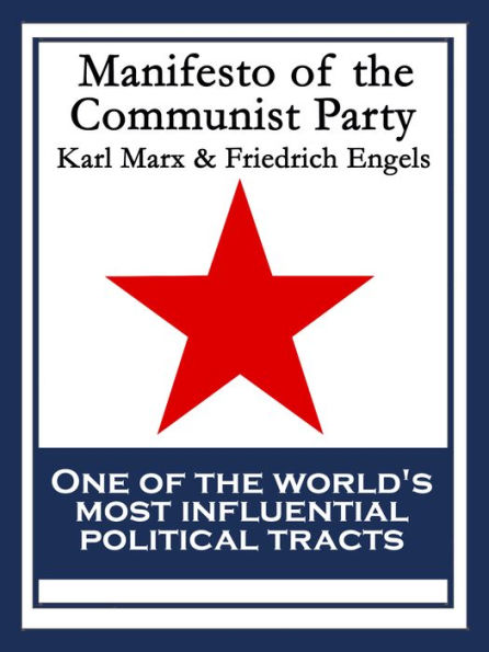 Manifesto of the Communist Party: From the English Edition of 1888