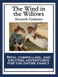 Title: The Wind in the Willows: With linked Table of Contents, Author: Kenneth Grahame