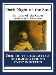 Title: Dark Night of the Soul: With linked Table of Contents, Author: Saint John of the Cross