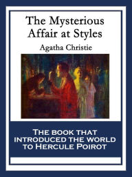 The Mysterious Affair at Styles: With linked Table of Contents