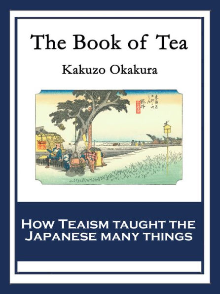 The Book of Tea: With linked Table of Contents