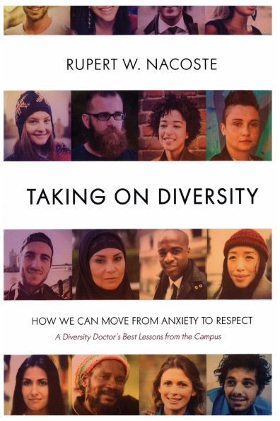 Taking on Diversity: How We Can Move from Anxiety to Respect