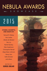 Title: Nebula Awards Showcase 2015, Author: Greg Bear