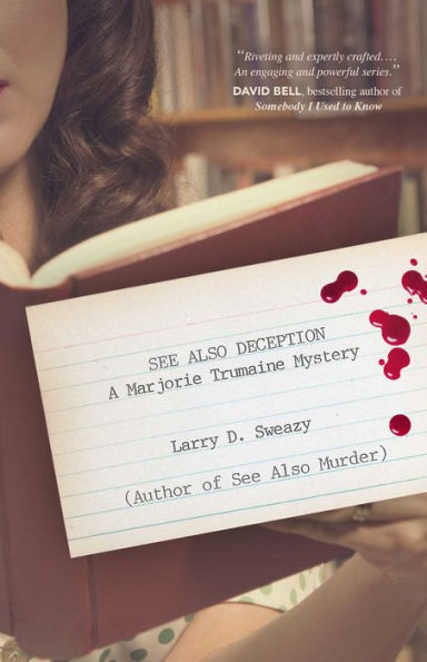 See Also Deception: A Marjorie Trumaine Mystery