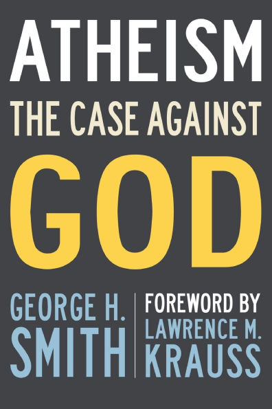 Atheism: The Case Against God