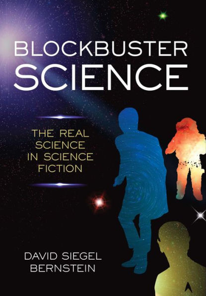 Blockbuster Science: The Real Science in Science Fiction