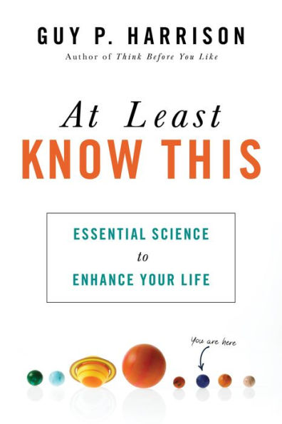 At Least Know This: Essential Science to Enhance Your Life