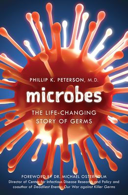 Microbes: The Life-Changing Story of Germs