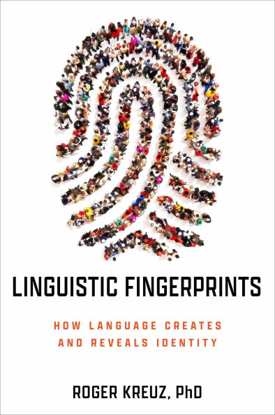 Linguistic Fingerprints: How Language Creates and Reveals Identity