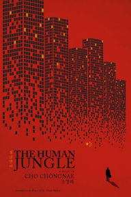 Title: The Human Jungle, Author: Cho Chongnae