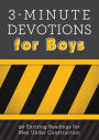 3-Minute Devotions for Boys: 90 Exciting Readings for Men Under Construction