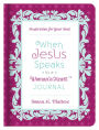 When Jesus Speaks to a Woman's Heart Journal: Inspiration for Your Soul