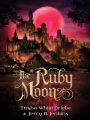 The Ruby Moon (Thirteen Series #2)