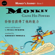 Title: Monkey Gains His Powers, Author: Will Strong