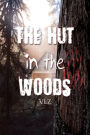 The Hut in the Woods