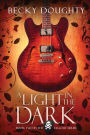 A Light in the Dark