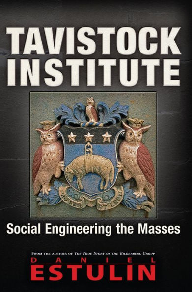 Tavistock Institute: Social Engineering the Masses