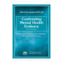 Confronting Mental Health Evidence: A Practical PLAN to Examine Reliability and Experts in Family Law