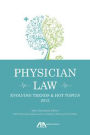 Physician Law: Evolving Trends and Hot Topics 2015