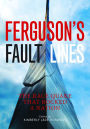 Ferguson's Fault Lines: The Race Quake That Rocked a Nation