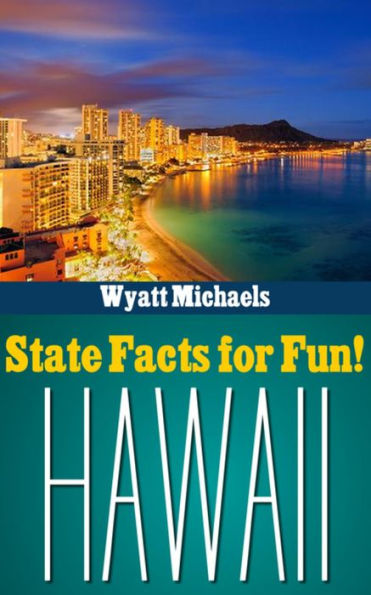 State Facts for Fun! Hawaii