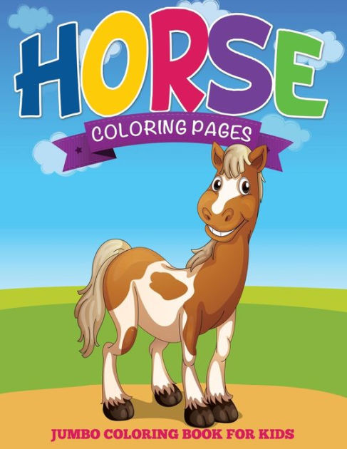 Barnes and Noble Horses Coloring Book For Kids: Horse and Pony