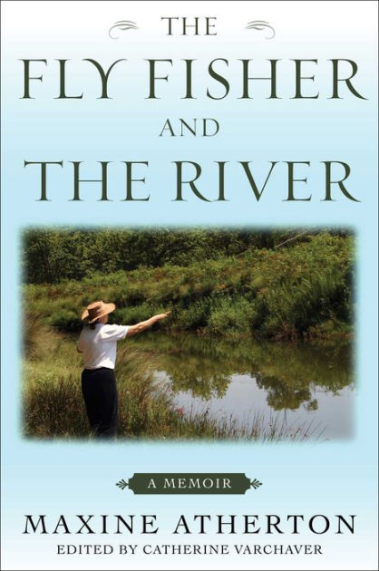 Fly Fishing―The Sacred Art: Casting a Fly as Spiritual Practice