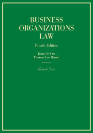 Title: Business Organizations Law / Edition 4, Author: James Cox