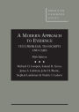 A Modern Approach to Evidence: Text, Problems, Transcripts and Cases - CasebookPlus