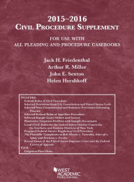 Title: Civil Procedure Supplement, For Use with All Pleading and Procedure Casebooks / Edition 2015, Author: Jack Friedenthal