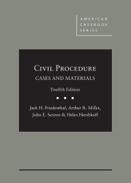 Title: Civil Procedure: Cases and Materials / Edition 12, Author: Jack Friedenthal