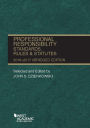Professional Responsibility, Standards, Rules and Statutes, Abridged / Edition 2016