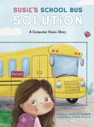Title: Susie's School Bus Solution, Author: Kristen Kehrer