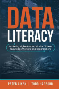 Title: Data Literacy, Author: Peter Aiken