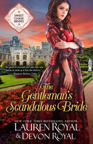 Title: The Gentleman's Scandalous Bride, Author: Lauren Royal