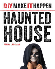 Title: Haunted House, Author: Virginia Loh-Hagan