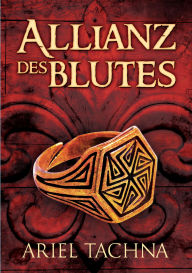 Title: Allianz des Blutes, Author: Ariel Tachna