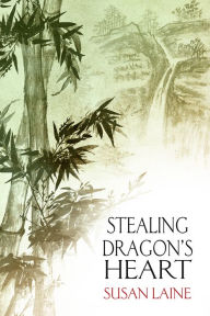Title: Stealing Dragon's Heart, Author: Susan Laine