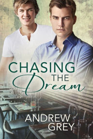 Title: Chasing the Dream, Author: Andrew Grey