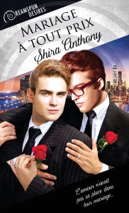 Title: Mariage ï¿½ tout prix, Author: Shira Anthony