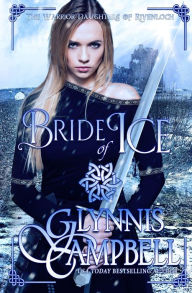 Title: Bride of Ice, Author: Glynnis Campbell