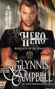 Title: My Hero, Author: Glynnis Campbell