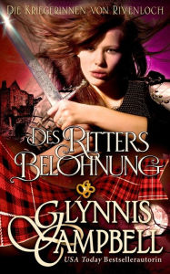 Title: Des Ritters Belohnung, Author: Glynnis Campbell