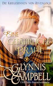 Title: Eine gefï¿½hrliche Braut, Author: Glynnis Campbell