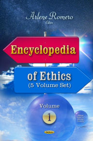 Title: Encyclopedia of Ethics (5 Volume Set), Author: Arlene Romero