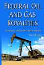 Federal Oil and Gas Royalties : Accuracy and Verification Issues