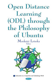 Title: Open Distance Learning (ODL) through the Philosophy of Ubuntu, Author: Moeketsi Letseka