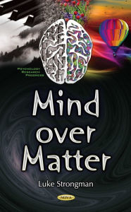Title: Mind over Matter, Author: Luke Strongman